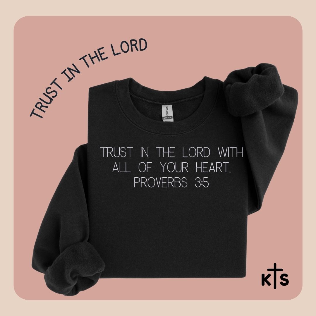 Trust in the Lord Crewneck