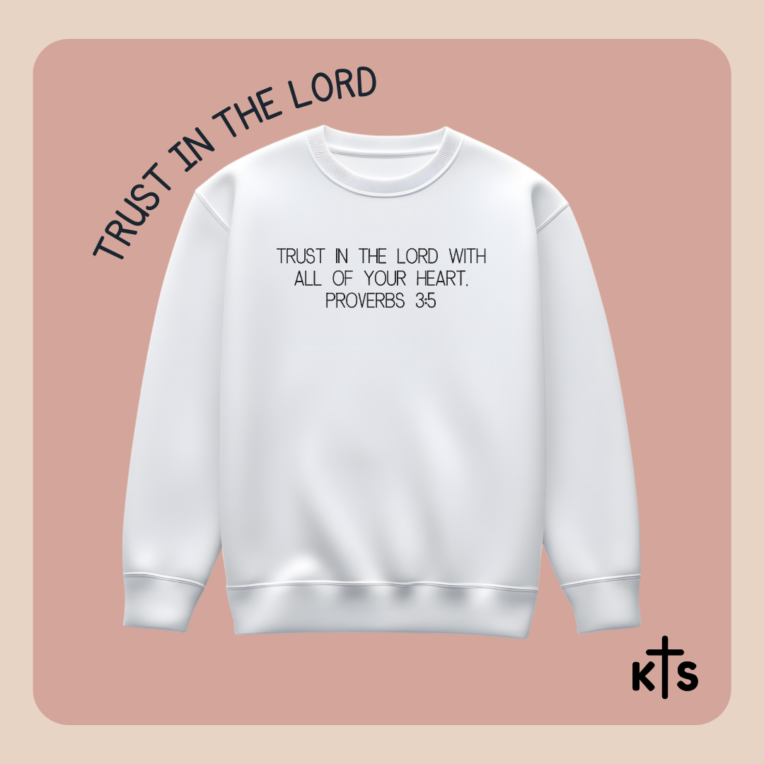 Trust in the Lord Crewneck