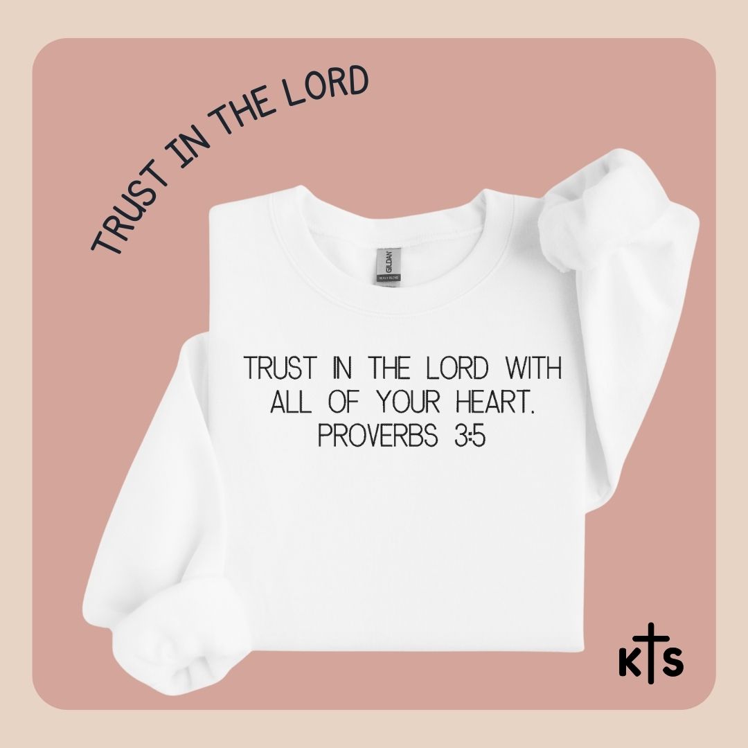 Trust in the Lord Crewneck