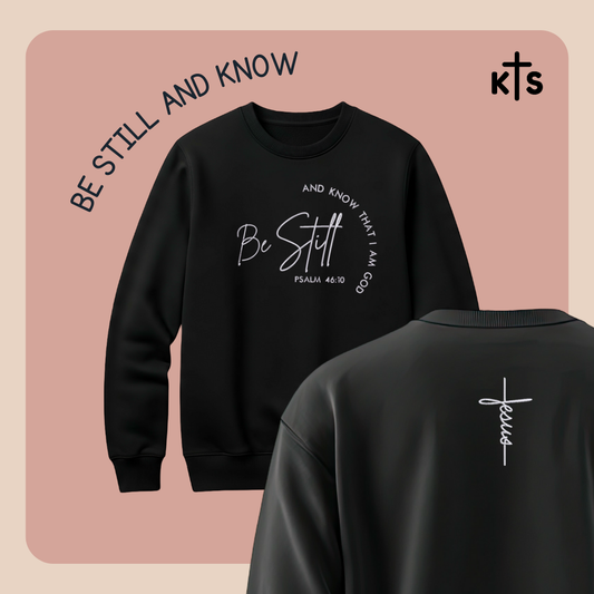 Be Still and Know Crewneck
