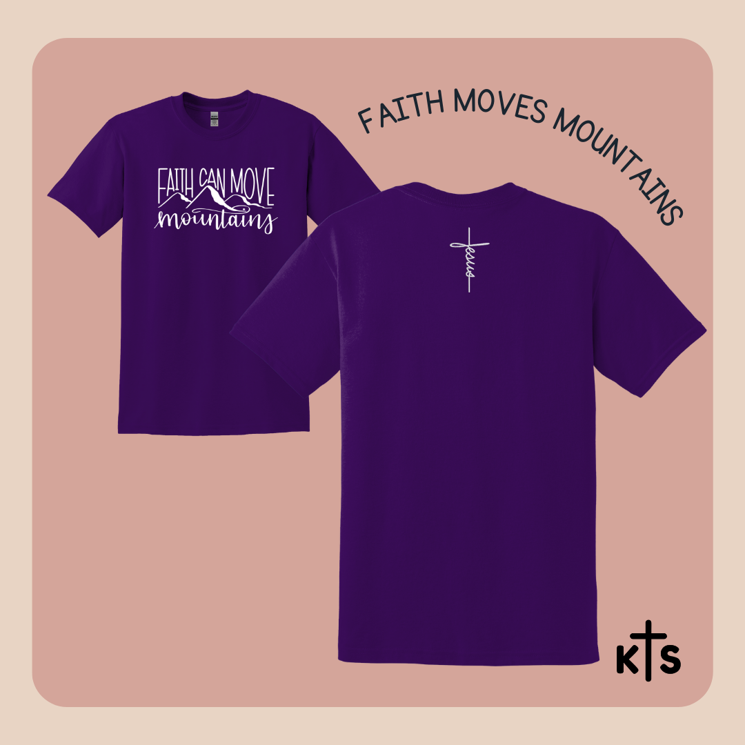 Faith Moves Mountains Shirt